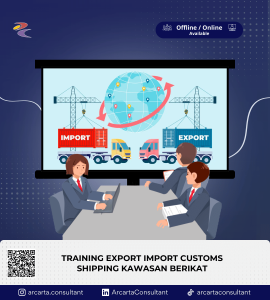 TRAINING EXPORT IMPORT CUSTOMS SHIPPING KAWASAN BERIKAT